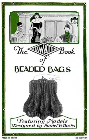 Hiawatha Book of Beaded Bags -- 1927 Vintage Beading Patterns for Jewelry and Knit/Crochet Purses (10th Edition) Paperback – January 1, 2007